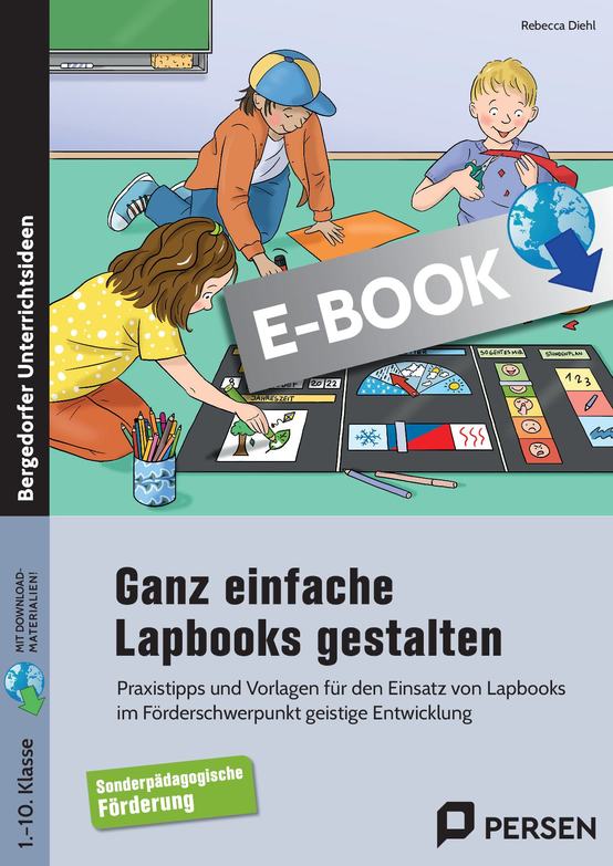 Ein E-Book mit dem sich Lapbooks im inklusiven Unterricht erstellen lassen.